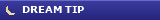 DREAM TIP